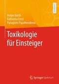 Barth / Papatheodorou / Ernst |  Toxikologie für Einsteiger | Buch |  Sack Fachmedien
