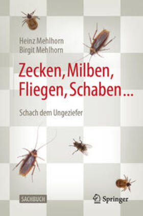 Mehlhorn | Zecken, Milben, Fliegen, Schaben ... | E-Book | sack.de