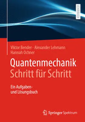 Ochner |  Quantenmechanik Schritt für Schritt | eBook | Sack Fachmedien