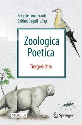 Loos-Frank / Begall |  Zoologica Poetica | Buch |  Sack Fachmedien