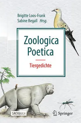 Loos-Frank / Begall | Zoologica Poetica | E-Book | www.sack.de