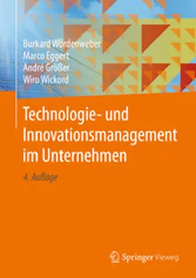 Wördenweber / Eggert / Größer |  Technologie- und Innovationsmanagement im Unternehmen | eBook | Sack Fachmedien