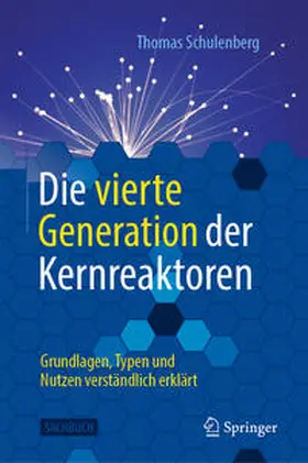 Schulenberg | Die vierte Generation der Kernreaktoren | E-Book | sack.de
