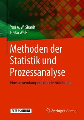 Weiß / Shardt | Methoden der Statistik und Prozessanalyse | Buch | 978-3-662-61625-3 | sack.de