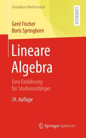 Fischer / Springborn | Lineare Algebra | Buch | 978-3-662-61644-4 | sack.de