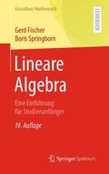 Fischer / Springborn |  Lineare Algebra | Buch |  Sack Fachmedien