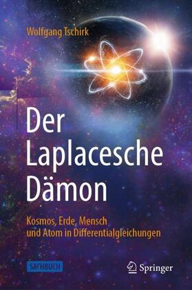 Tschirk | Der Laplacesche Dämon | Buch | 978-3-662-61646-8 | sack.de