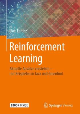 Lorenz | Lorenz, U: Reinforcement Learning | Medienkombination | 978-3-662-61650-5 | sack.de