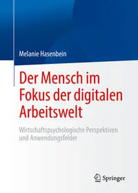 Hasenbein | Der Mensch im Fokus der digitalen Arbeitswelt | E-Book | sack.de
