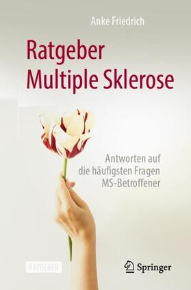Friedrich | Ratgeber Multiple Sklerose | Buch | 978-3-662-61662-8 | sack.de