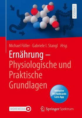 Föller / Stangl | Ernährung - Physiologische und Praktische Grundlagen | Medienkombination | 978-3-662-61666-6 | sack.de