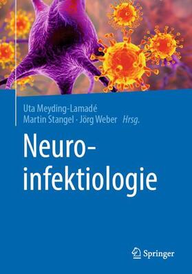 Meyding-Lamadé / Stangel / Weber |  Neuroinfektiologie | Buch |  Sack Fachmedien