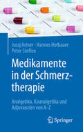 Artner / Hofbauer / Steffen |  Medikamente in der Schmerztherapie | eBook | Sack Fachmedien
