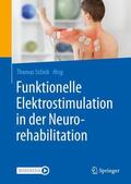 Schick |  Funktionelle Elektrostimulation in der Neurorehabilitation | Buch |  Sack Fachmedien
