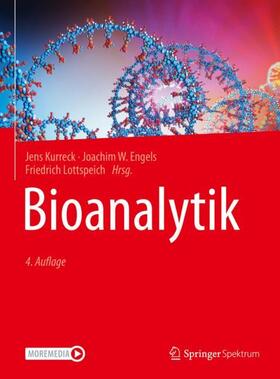 Kurreck / Engels / Lottspeich | Bioanalytik | Buch | 978-3-662-61706-9 | sack.de