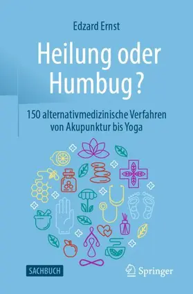 Ernst | Heilung oder Humbug? | Buch | 978-3-662-61708-3 | sack.de
