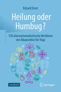 Ernst |  Heilung oder Humbug? | eBook | Sack Fachmedien