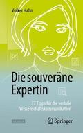 Hahn |  Die souveräne Expertin ¿ 77 Tipps für die verbale Wissenschaftskommunikation | Buch |  Sack Fachmedien