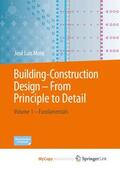 Moro |  Building-Construction Design - From Principle to Detail | Buch |  Sack Fachmedien