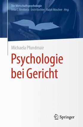 Pfundmair |  Psychologie bei Gericht | Buch |  Sack Fachmedien