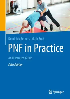 Beckers / Buck | PNF in Practice | Buch | 978-3-662-61817-2 | sack.de