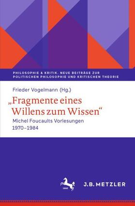 Vogelmann | ,,Fragmente eines Willens zum Wissen" | Buch | 978-3-662-61820-2 | sack.de