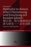 Gu |  Gu, Z: Hölderlin in chinesischer Übersetzung und Forschung s | Buch |  Sack Fachmedien