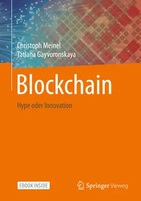 Meinel / Gayvoronskaya | Blockchain | E-Book | www.sack.de