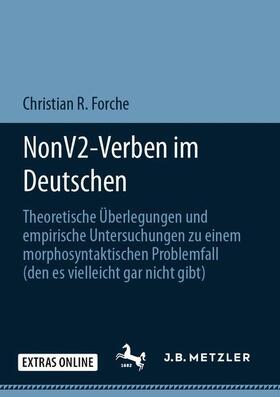 Forche | NonV2-Verben im Deutschen | Buch | 978-3-662-61925-4 | sack.de