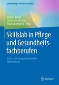 Kerres / Wissing / Wershofen |  Skillslab in Pflege und Gesundheitsfachberufen | Buch |  Sack Fachmedien