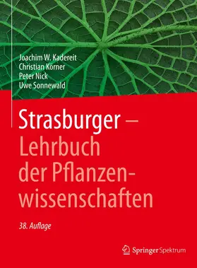Kadereit / Körner / Nick |  Strasburger - Lehrbuch der Pflanzenwissenschaften | Buch |  Sack Fachmedien