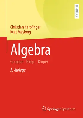 Karpfinger / Meyberg | Algebra | Buch | 978-3-662-61951-3 | www.sack.de