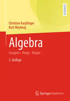 Karpfinger / Meyberg |  Algebra | eBook | Sack Fachmedien