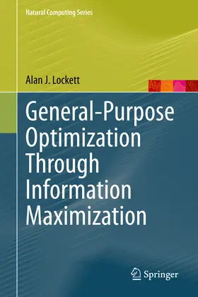 Lockett | General-Purpose Optimization Through Information Maximization | E-Book | sack.de
