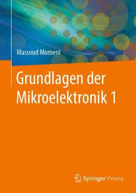 Momeni | Grundlagen der Mikroelektronik 1 | Buch | 978-3-662-62031-1 | sack.de