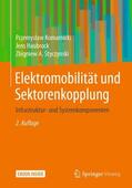 Komarnicki / Haubrock / Styczynski |  Komarnicki, P: Elektromobilität und Sektorenkopplung | Buch |  Sack Fachmedien