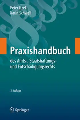 Itzel / Schwall | Praxishandbuch des Amts-, Staatshaftungs- und Entschädigungsrechts | E-Book | sack.de