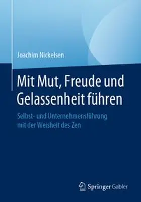 Nickelsen | Mit Mut, Freude und Gelassenheit führen | E-Book | www.sack.de