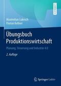 Kellner / Lukesch |  Übungsbuch Produktionswirtschaft | Buch |  Sack Fachmedien