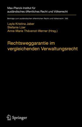 Jaber / Thévenot-Werner / Lüer | Rechtsweggarantie im vergleichenden Verwaltungsrecht | Buch | 978-3-662-62097-7 | sack.de