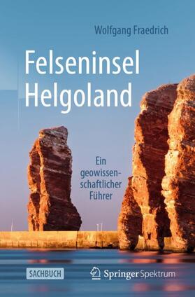 Fraedrich | Felseninsel Helgoland | Buch | sack.de