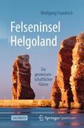 Fraedrich |  Felseninsel Helgoland | Buch |  Sack Fachmedien