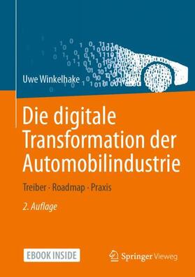 Winkelhake | Winkelhake, U: Digitale Transformation/Automobilindustrie | Medienkombination | 978-3-662-62101-1 | sack.de