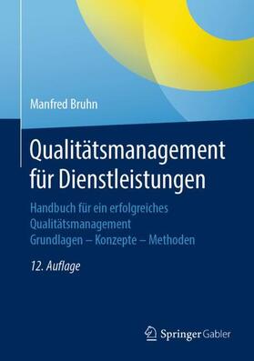 Bruhn | Qualitätsmanagement für Dienstleistungen | Buch | 978-3-662-62119-6 | sack.de