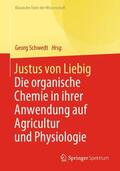 Schwedt / Liebig |  Justus von Liebig | Buch |  Sack Fachmedien