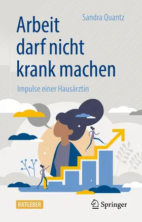 Quantz | Arbeit darf nicht krank machen | E-Book | sack.de