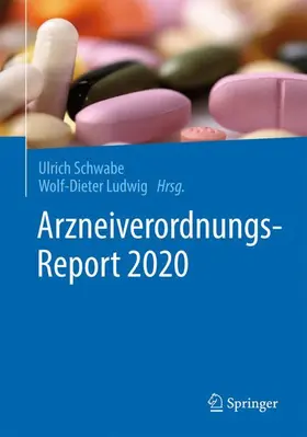 Schwabe / Ludwig |  Arzneiverordnungs-Report 2020 | Buch |  Sack Fachmedien