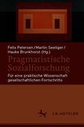 Petersen / Seeliger / Brunkhorst |  Pragmatistische Sozialforschung | eBook | Sack Fachmedien