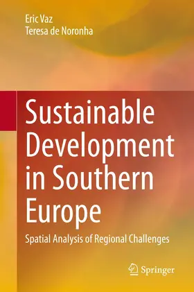 de Noronha / Vaz |  Sustainable Development in Southern Europe | Buch |  Sack Fachmedien