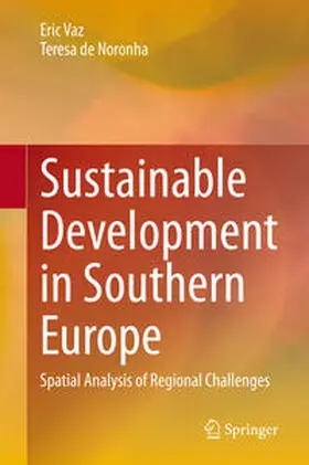 Vaz / de Noronha |  Sustainable Development in Southern Europe | eBook | Sack Fachmedien